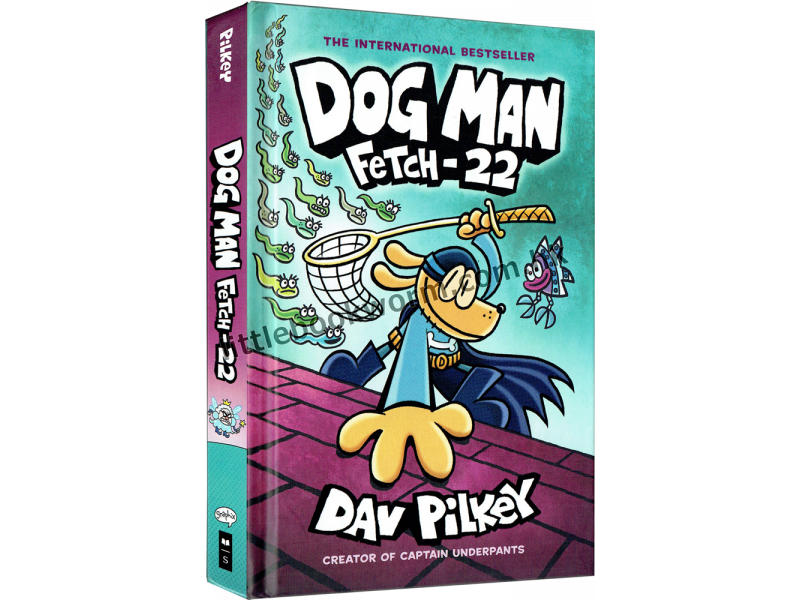 Dog Man #8 Fetch-22 (Paperback)