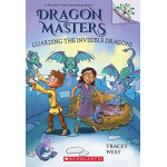 Dragon Masters #22: Guarding the Invisible Dragons