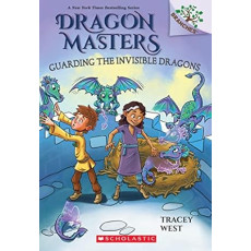 Dragon Masters #22: Guarding the Invisible Dragons