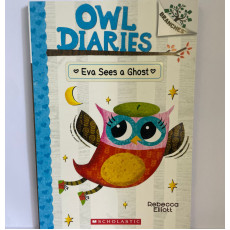 Owl Diaries #2: Eva Sees A Ghost