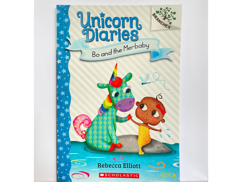 Unicorn Diaries #5: Bo and the Merbaby