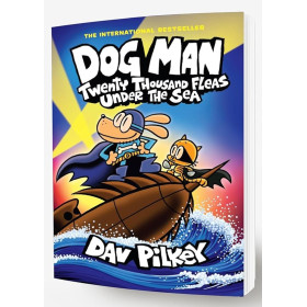 Dog Man #11 Twenty Thousand Fleas Under the Sea (Paperback)