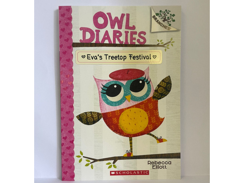 Owl Diaries #1: Eva’s Treetop Festival