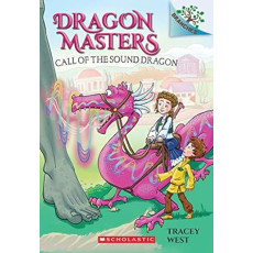 Dragon Masters #16: Call of the Sound Dragon