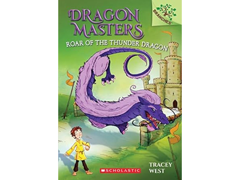 Dragon Masters #8: Roar Of The Thunder Dragon