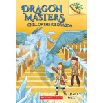 Dragon Masters #9: Chill of the Ice Dragon