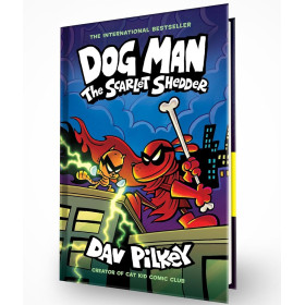 Dog Man #12 The Scarlet Shedder by Dav Pilkey (Author & Illustrator)