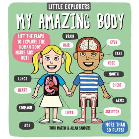 Little Explorers: My Amazing Body