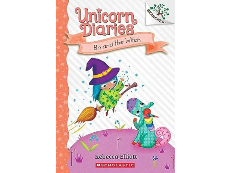 Unicorn Diaries #10: Bo And The Witch