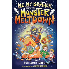 Me, My Brother and the Monster Meltdown