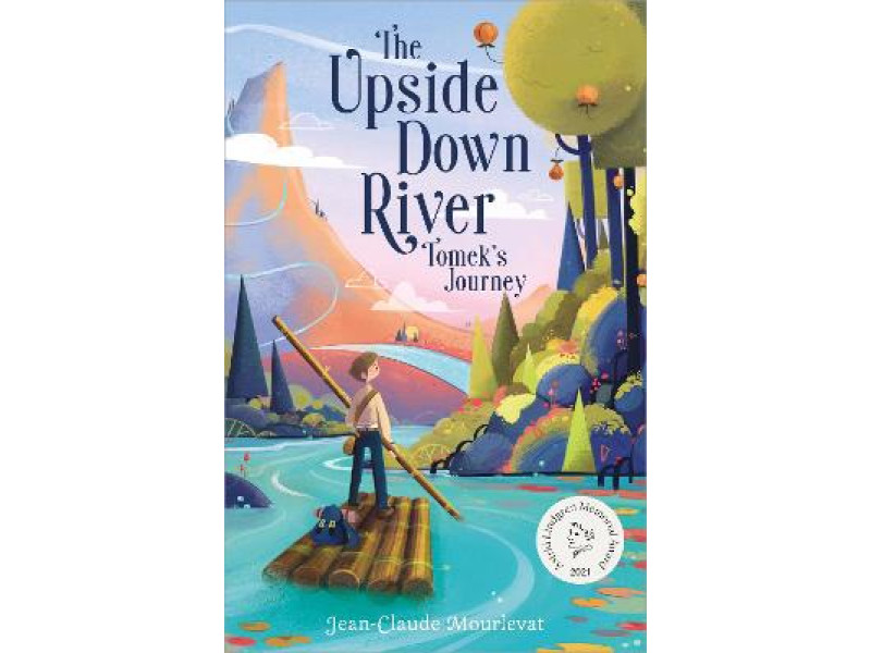 The Upside Down River: Tomek's Journey