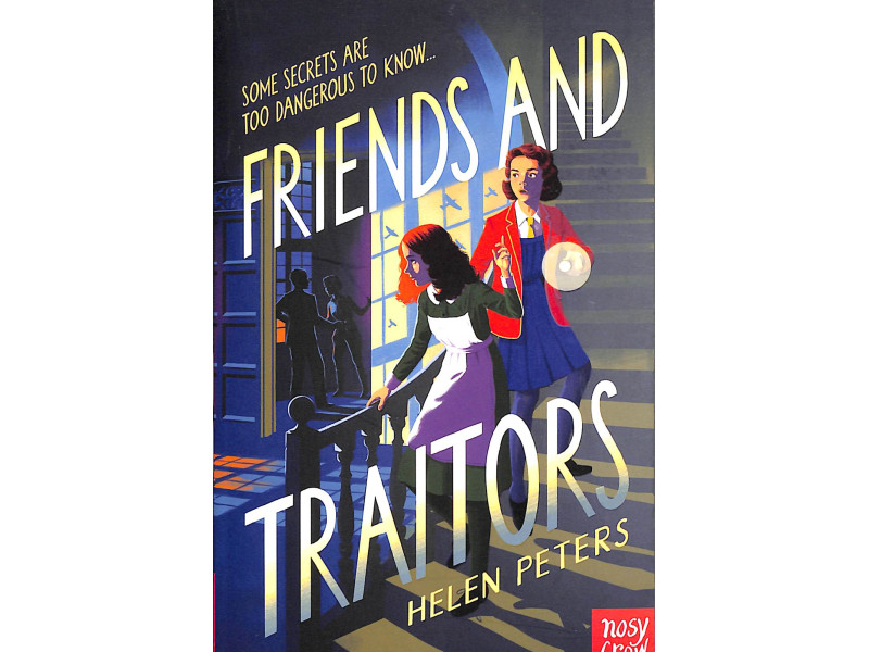 Friends and Traitors