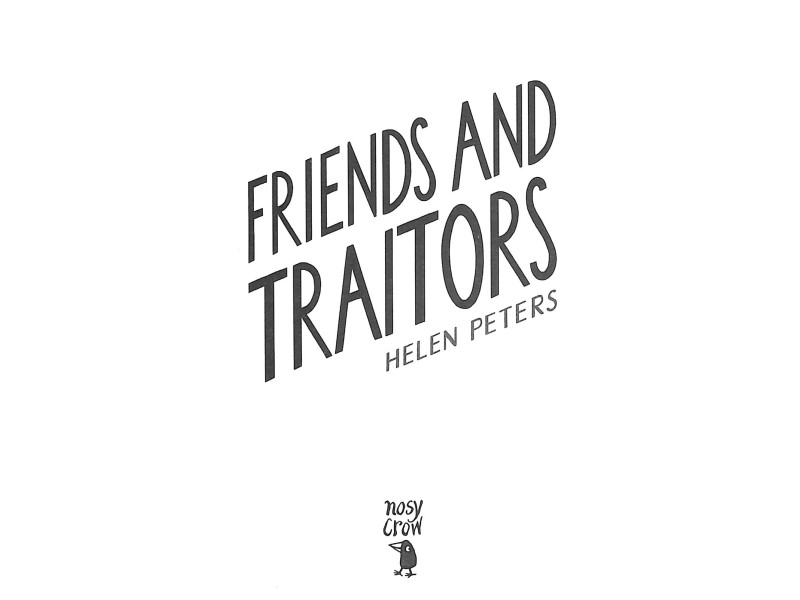 Friends and Traitors