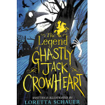 The Legend of Ghastly Jack Crowheart