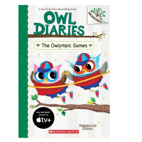 Owl Diaries #20: The Owlympic Games