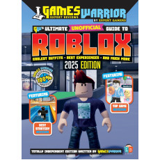 Roblox Ultimate Unofficial Gaming Guide by GW 2025