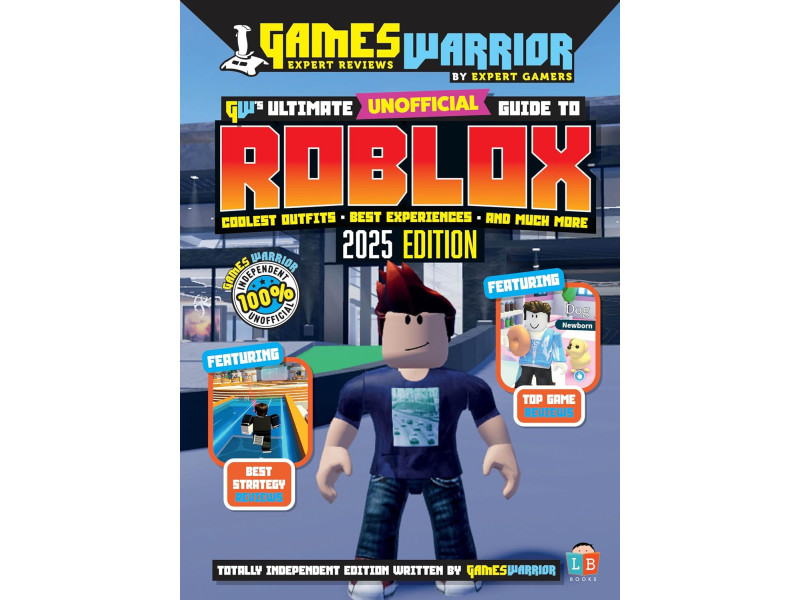 Roblox Ultimate Unofficial Gaming Guide by GW 2025