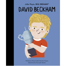 David Beckham (Little People, BIG DREAMS)