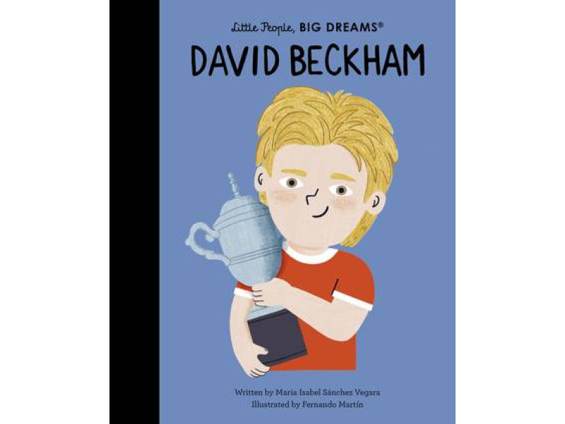 David Beckham (Little People, BIG DREAMS)