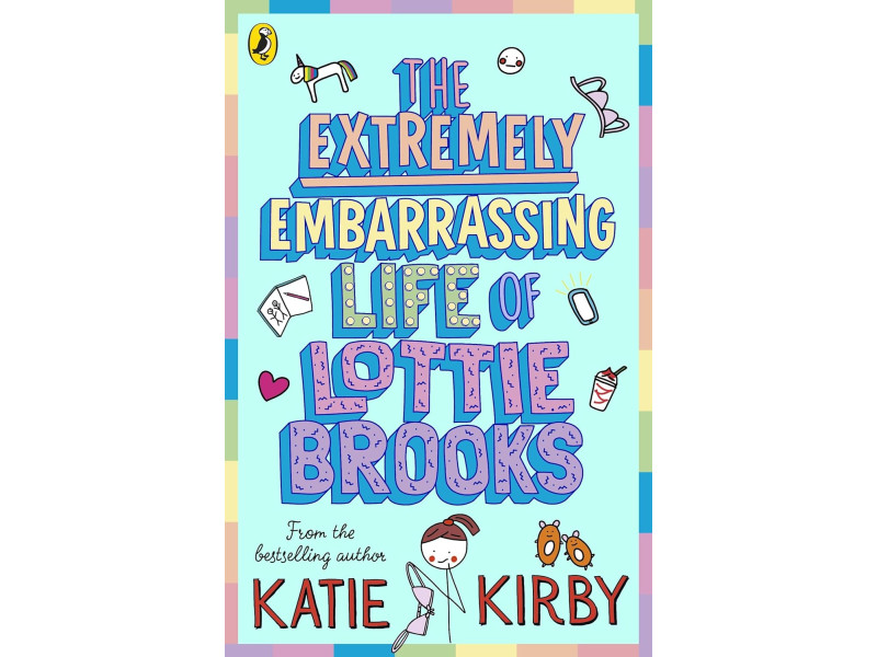  The Extremely Embarrassing Life (Lottie Brooks: 1)