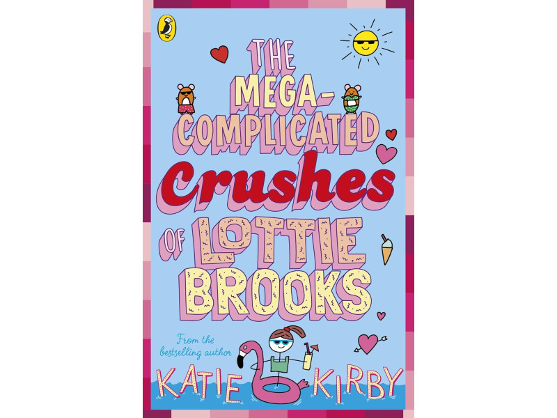 The Mega-Complicated Crushes of Lottie Brooks (Lottie Brooks, 3)