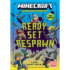 MINECRAFT: READY. SET. RESPAWN! (MINECRAFT IRONSWORD ACADEMY #1)