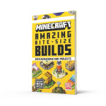 MINECRAFT: AMAZING BITE-SIZE BUILDS