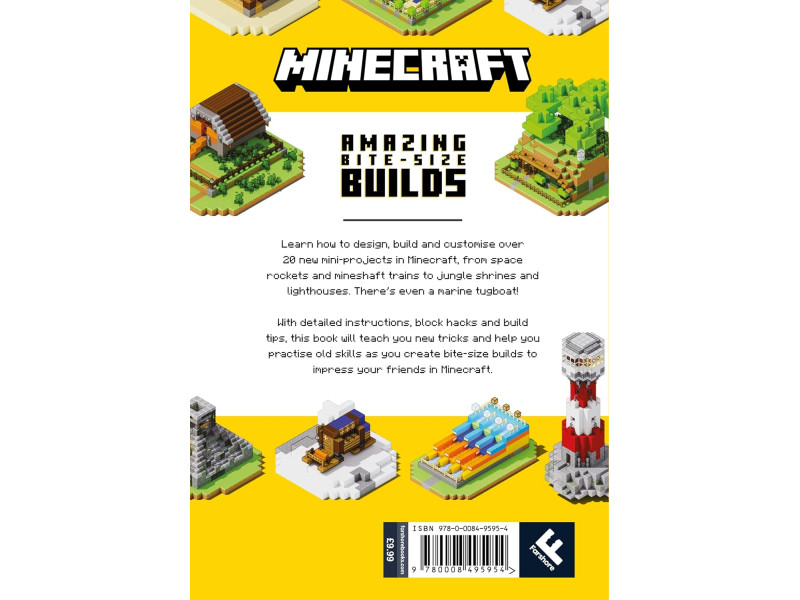 MINECRAFT: AMAZING BITE-SIZE BUILDS