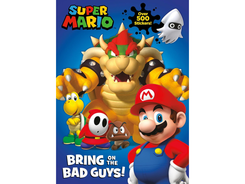 SUPER MARIO: BRING ON THE BAD GUYS!