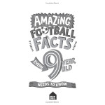 AMAZING FOOTBALL FACTS EVERY 9 YEAR OLD NEEDS TO KNOW