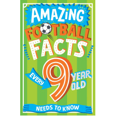 AMAZING FOOTBALL FACTS EVERY 9 YEAR OLD NEEDS TO KNOW