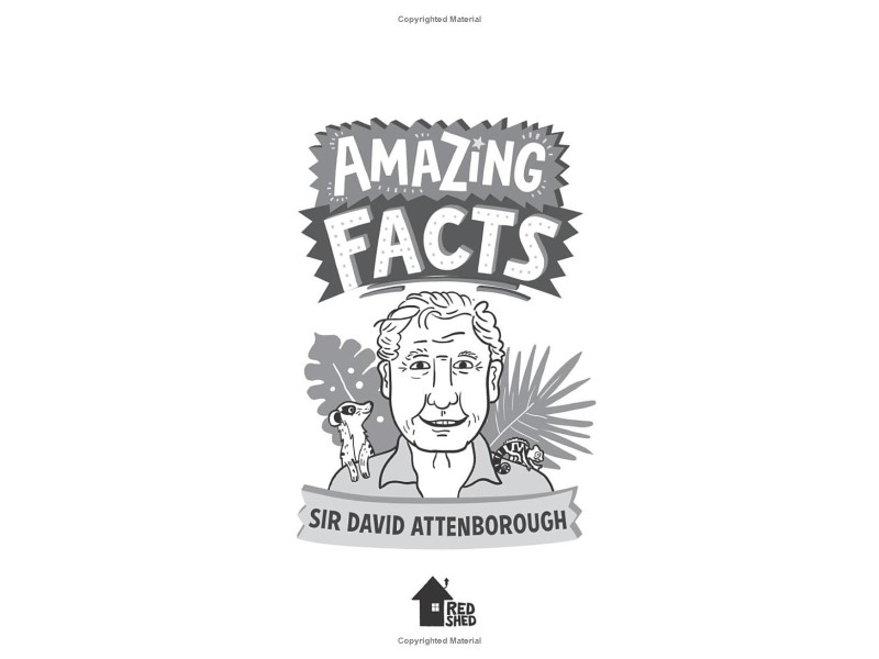 AMAZING FACTS: SIR DAVID ATTENBOROUGH