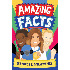 AMAZING FACTS: OLYMPICS AND PARALYMPICS