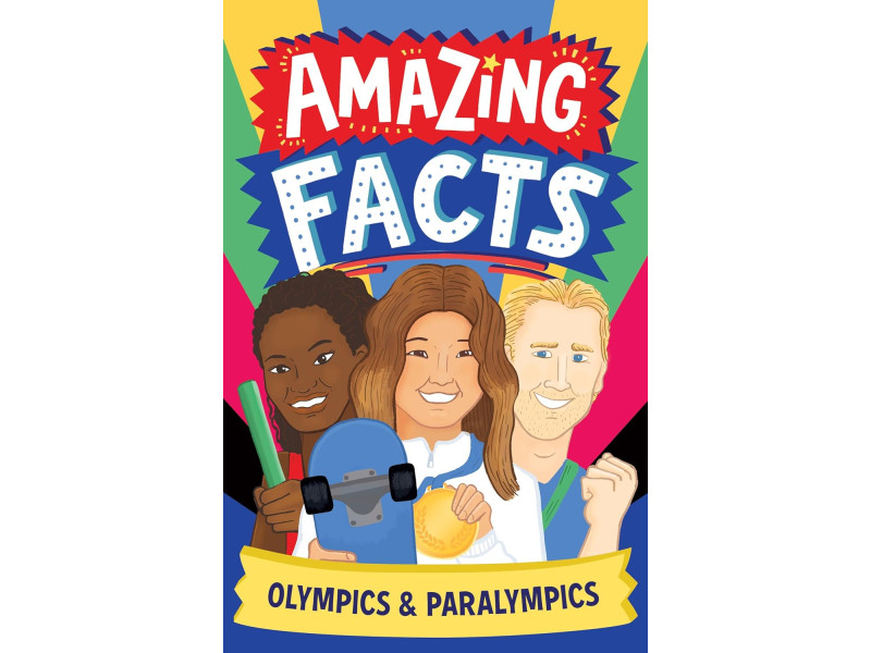 AMAZING FACTS: OLYMPICS AND PARALYMPICS