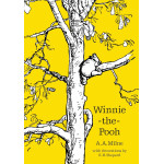 Winnie-the-Pooh (Winnie-the-Pooh – Classic Editions)