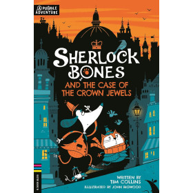 Sherlock Bones and the Case of the Crown Jewels