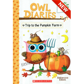 Owl Diaries #11: Trip To The Pumpkin Farm